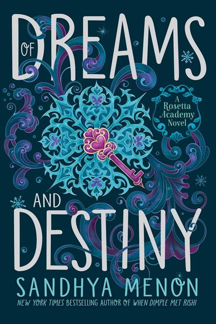 Of Dreams and Destiny - Sandhya Menon - ebook