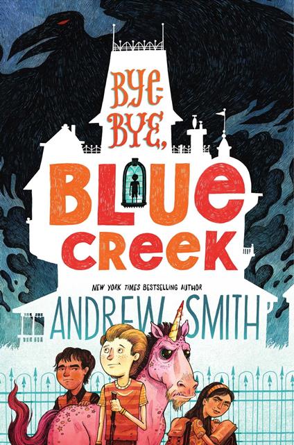 Bye-bye, Blue Creek - Andrew Smith - ebook