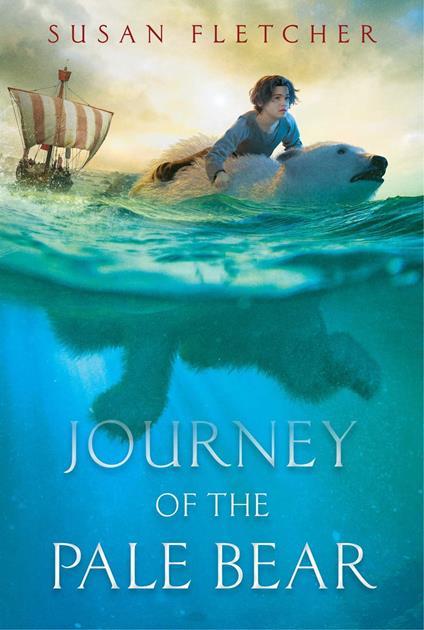 Journey of the Pale Bear - Susan Fletcher - ebook