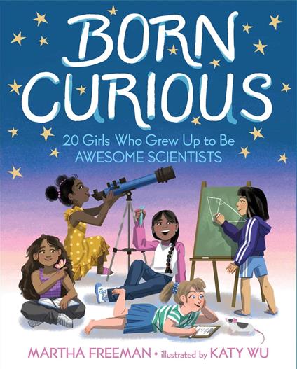 Born Curious - Martha Freeman,Katy Wu - ebook
