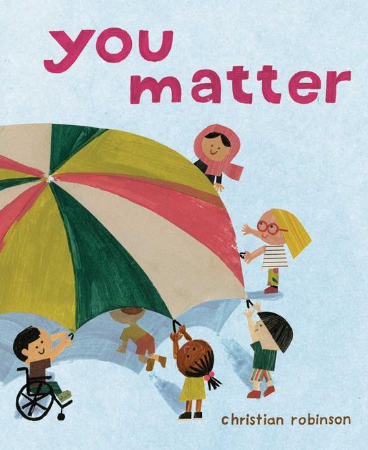 You Matter - Christian Robinson - ebook