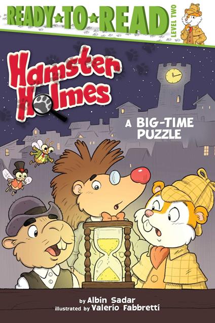 Hamster Holmes, A Big-Time Puzzle - Albin Sadar,Valerio Fabbretti - ebook