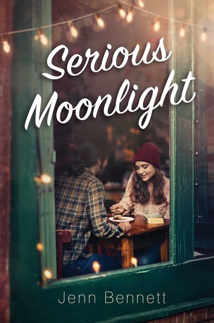 Serious Moonlight - Jenn Bennett - ebook
