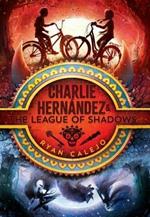 Charlie Hernandez & the League of Shadows