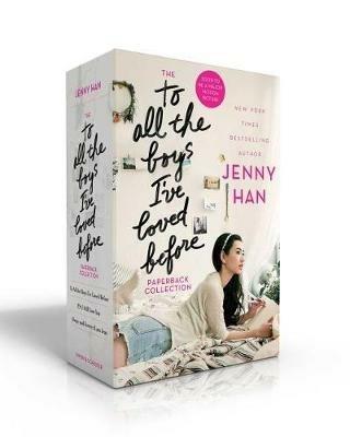 The to All the Boys I've Loved Before Paperback Collection (Boxed Set): To All the Boys I've Loved Before; P.S. I Still Love You; Always and Forever, Lara Jean - Jenny Han - cover