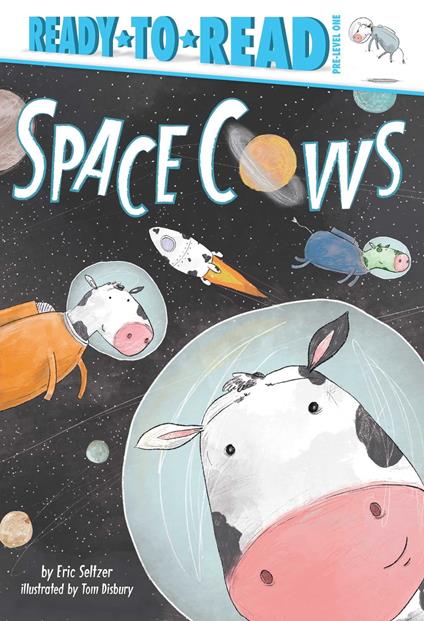 Space Cows - Seltzer Eric,Tom Disbury - ebook