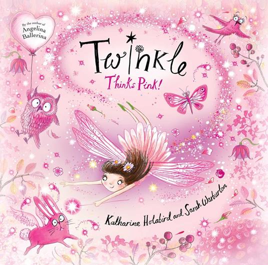 Twinkle Thinks Pink! - Katharine Holabird,Sarah Warburton - ebook