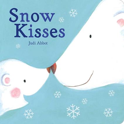 Snow Kisses - Judi Abbot - ebook