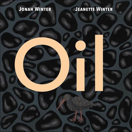Oil - Jonah Winter,Jeanette Winter - ebook