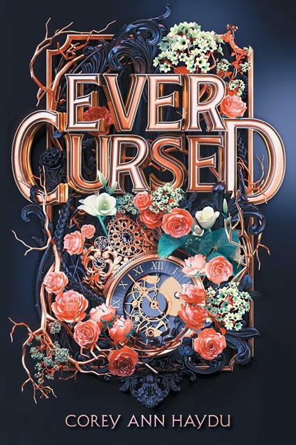 Ever Cursed - Corey Ann Haydu - ebook