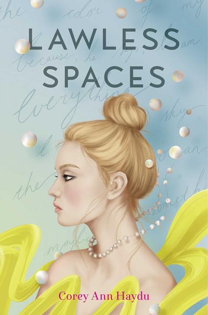 Lawless Spaces - Corey Ann Haydu - ebook