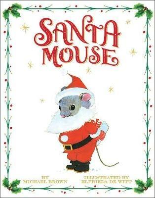 Santa Mouse - Michael Brown - cover