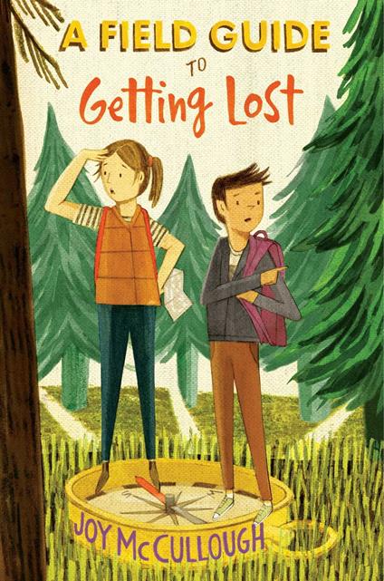 A Field Guide to Getting Lost - Joy McCullough - ebook