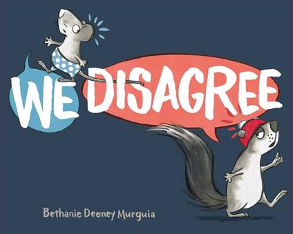 We Disagree - Bethanie Deeney Murguia - ebook