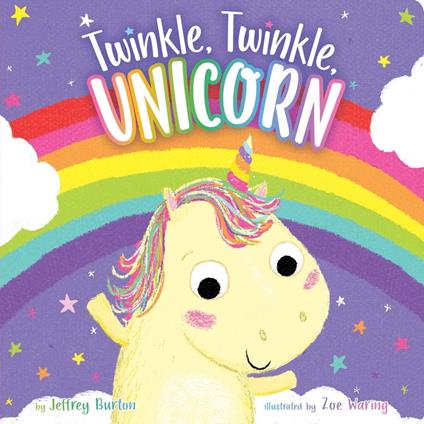 Twinkle, Twinkle, Unicorn - Jeffrey Burton,Zoe Waring - ebook