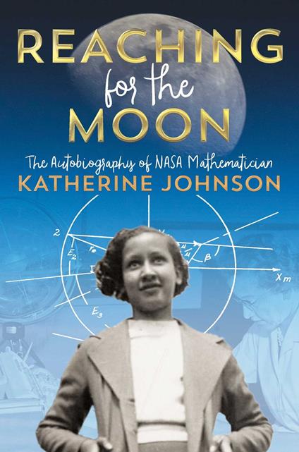 Reaching for the Moon - Katherine Johnson - ebook