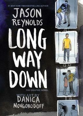 Long Way Down: The Graphic Novel - Jason Reynolds - cover