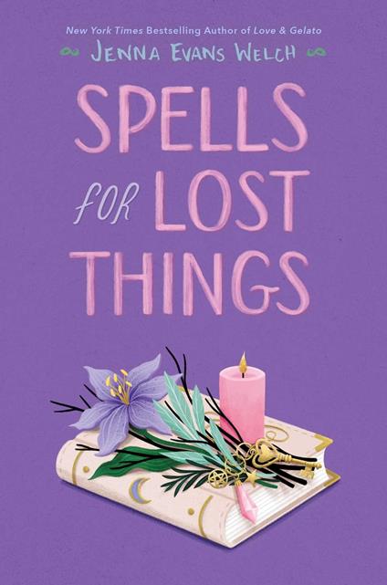 Spells for Lost Things - Jenna Evans Welch - ebook
