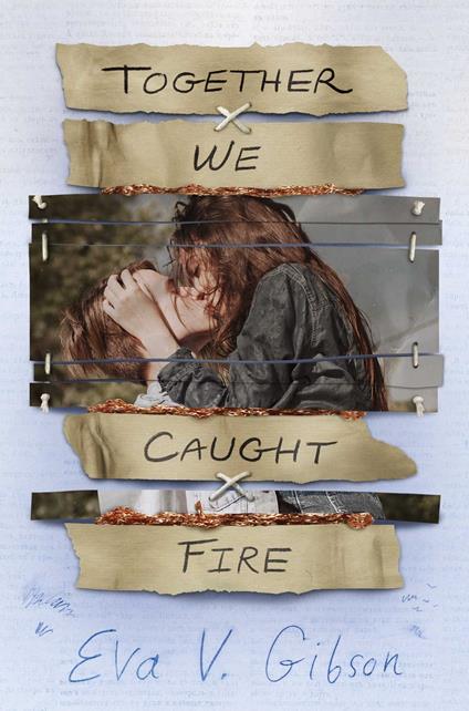 Together We Caught Fire - Eva V. Gibson - ebook