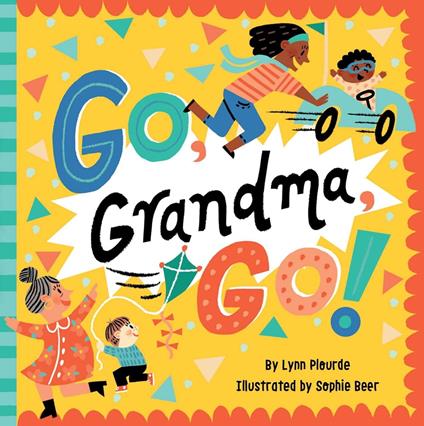 Go, Grandma, Go! - Plourde Lynn,Sophie Beer - ebook
