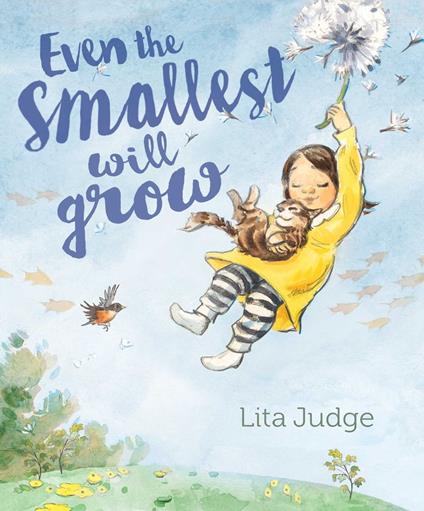 Even the Smallest Will Grow - Lita Judge - ebook