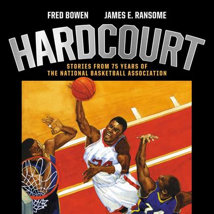 Hardcourt - Fred Bowen,James E. Ransome - ebook