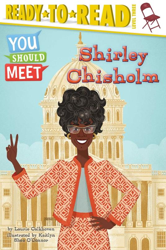 Shirley Chisholm - Laurie Calkhoven,Kaitlyn Shea O'Connor - ebook