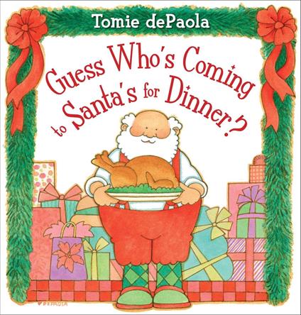 Guess Who's Coming to Santa's for Dinner? - Tomie De Paola - ebook
