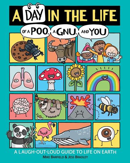 A Day in the Life of a Poo, a Gnu, and You - Mike Barfield,Jess Bradley - ebook