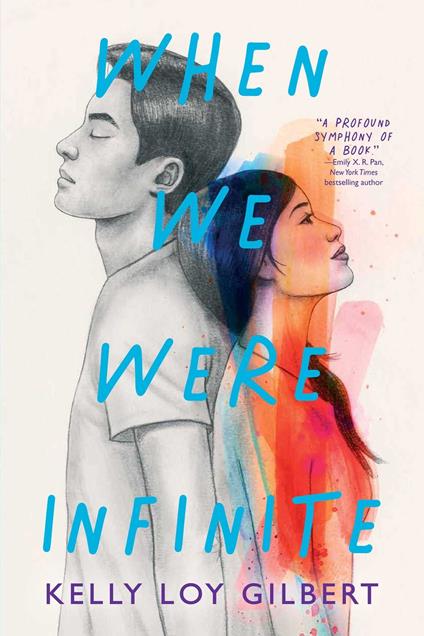 When We Were Infinite - Kelly Loy Gilbert - ebook