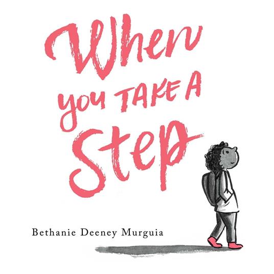 When You Take a Step - Bethanie Deeney Murguia - ebook