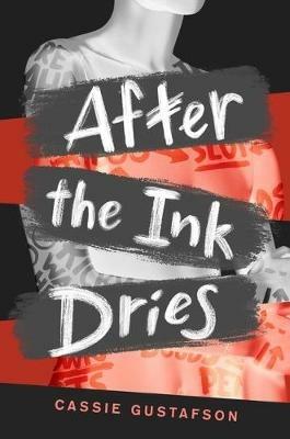 After the Ink Dries - Cassie Gustafson - cover