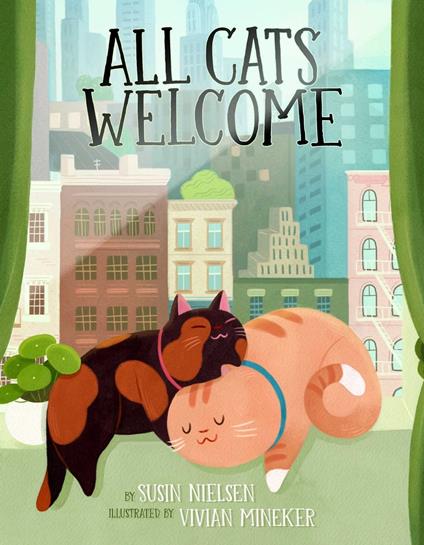 All Cats Welcome - Susin Nielsen,Vivian Mineker - ebook