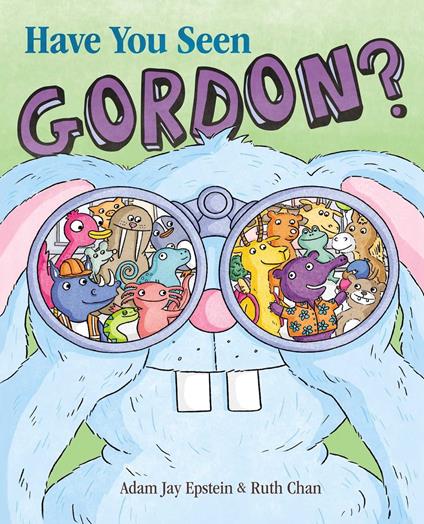 Have You Seen Gordon? - Adam Jay Epstein,Ruth Chan - ebook