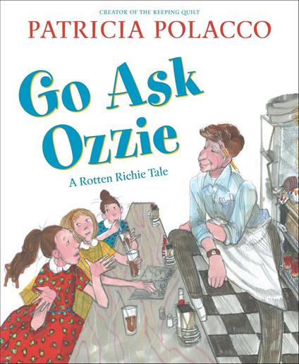 Go Ask Ozzie - Patricia Polacco - ebook