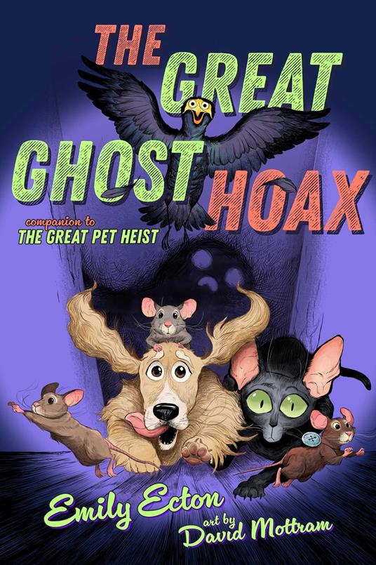 The Great Ghost Hoax - Emily Ecton,David Mottram - ebook