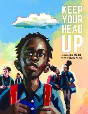 Keep Your Head Up - Aliya King Neil - cover