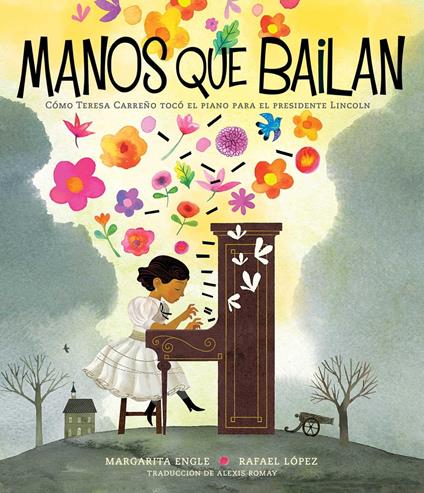 Manos que bailan (Dancing Hands) - Margarita Engle,Rafael López,Alexis Romay - ebook