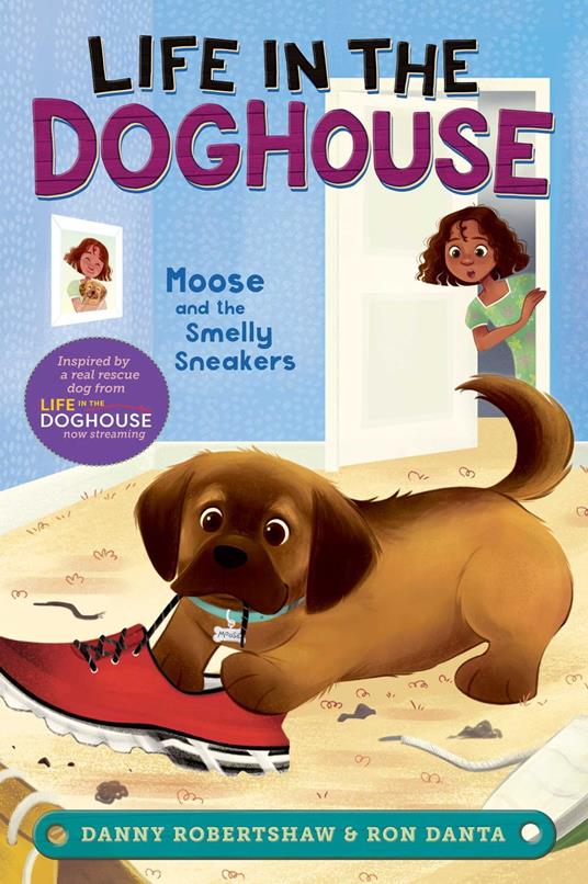 Moose and the Smelly Sneakers - Ron Danta,Danny Robertshaw,Crystal Velasquez,Laura Catrinella - ebook