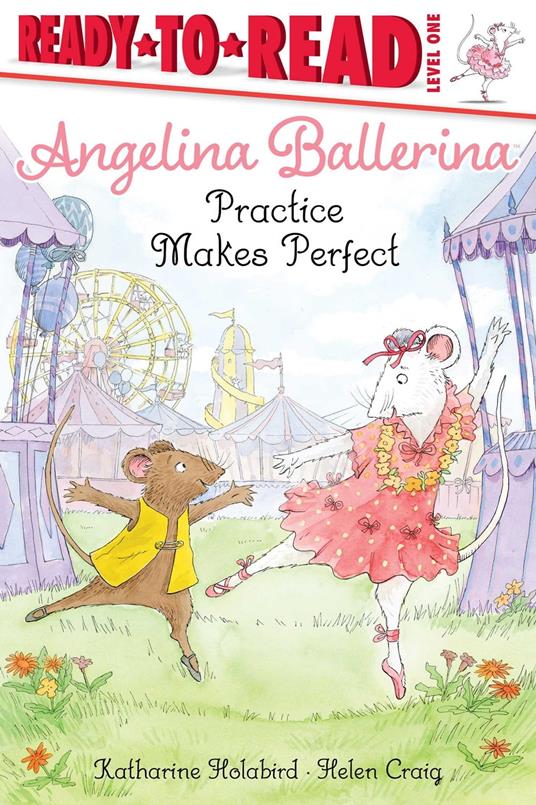 Practice Makes Perfect - Katharine Holabird,Helen Craig - ebook