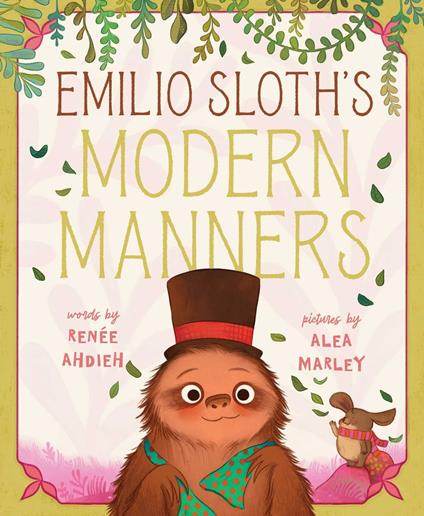 Emilio Sloth's Modern Manners - Renée Ahdieh,Alea Marley - ebook