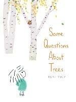 Some Questions About Trees - Toni Yuly - cover