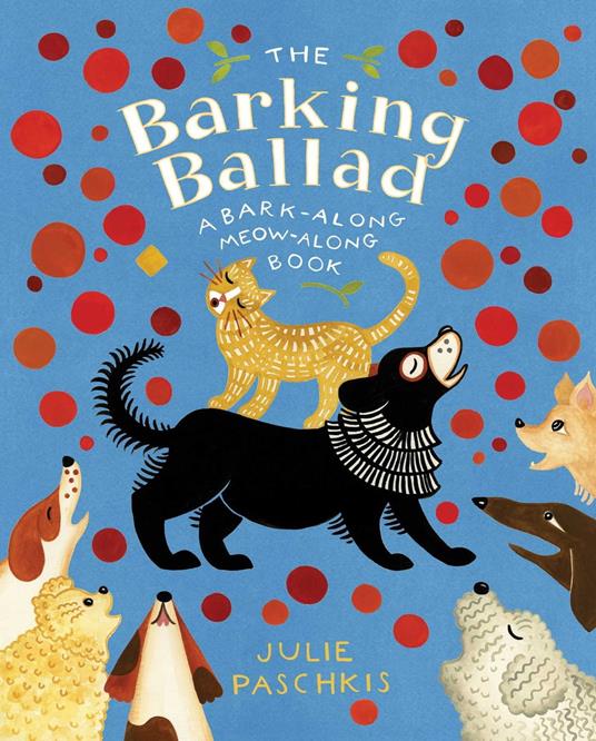The Barking Ballad - Julie Paschkis - ebook