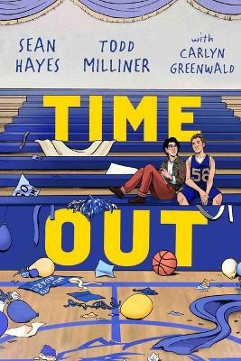 Time Out - Sean Hayes,Todd Milliner,Carlyn Greenwald - cover