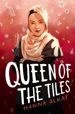 Queen of the Tiles - Hanna Alkaf - cover
