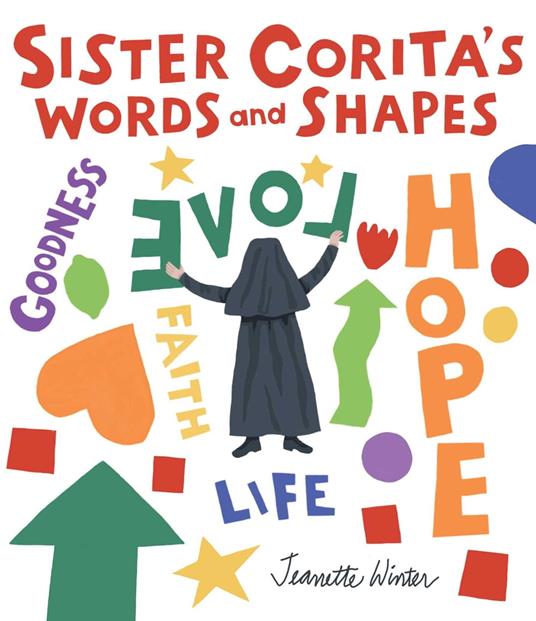 Sister Corita's Words and Shapes - Jeanette Winter - ebook