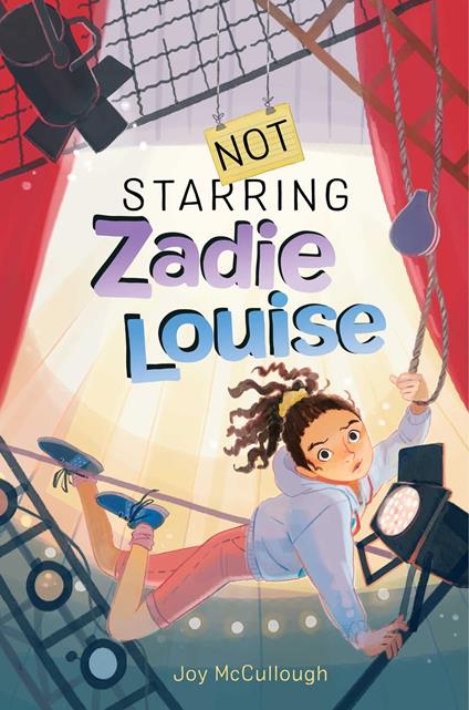 Not Starring Zadie Louise - Joy McCullough - ebook