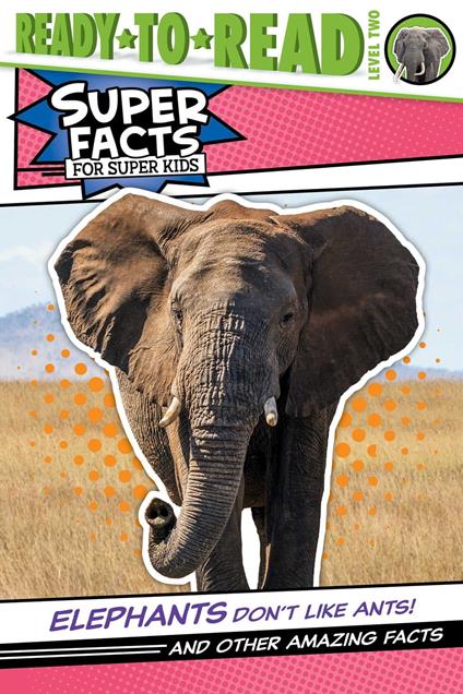 Elephants Don't Like Ants! - Thea Feldman,Lee Cosgrove - ebook