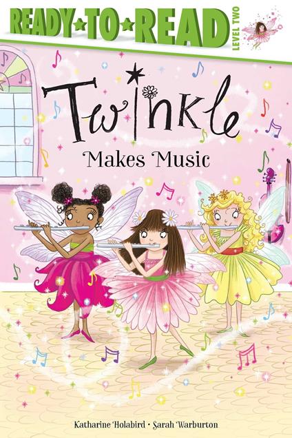 Twinkle Makes Music - Katharine Holabird,Sarah Warburton - ebook
