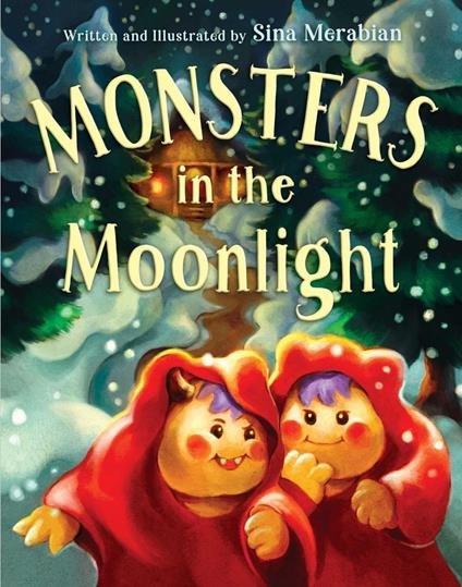Monsters in the Moonlight - Sina Merabian - ebook
